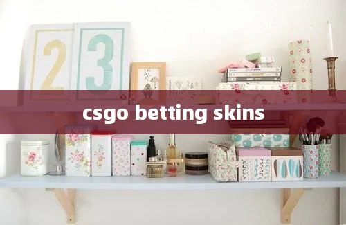 csgo betting skins