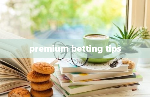 premium betting tips