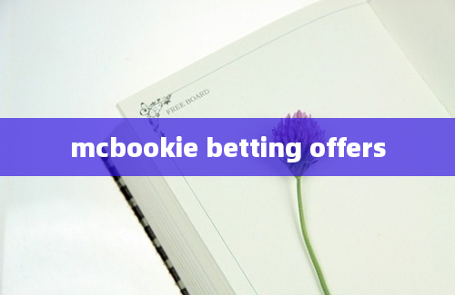 mcbookie betting offers