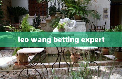 leo wang betting expert