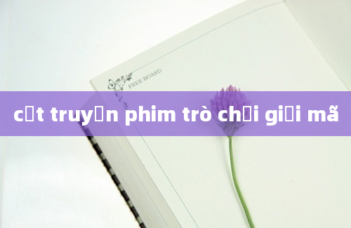 cốt truyện phim trò chơi giải mã