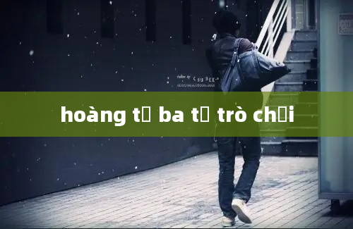 hoàng tử ba tư trò chơi