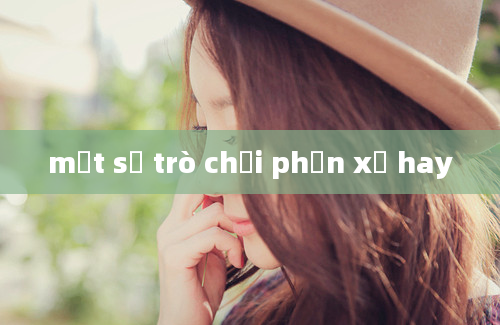 một số trò chơi phản xạ hay