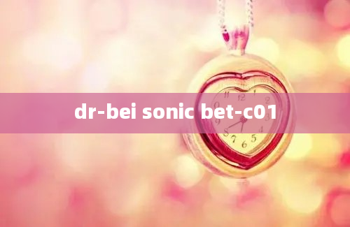 dr-bei sonic bet-c01