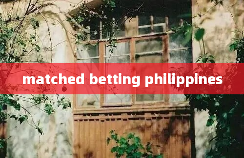 matched betting philippines