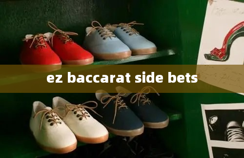 ez baccarat side bets