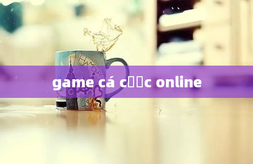 game cá cược online