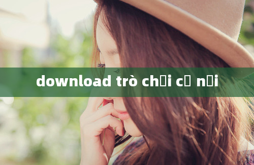 download trò chơi cờ nối