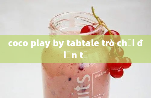 coco play by tabtale trò chơi điện tử