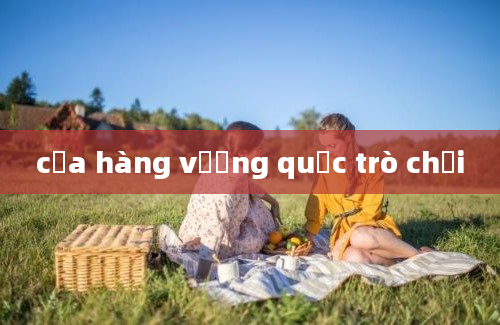 cửa hàng vương quốc trò chơi