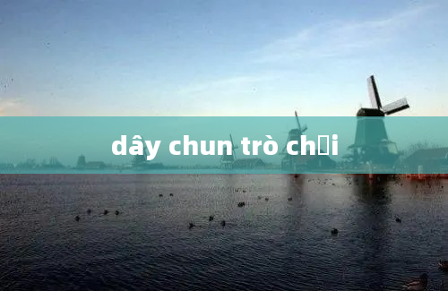 dây chun trò chơi