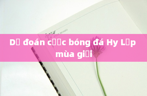 Dự đoán cược bóng đá Hy Lạp mùa giải