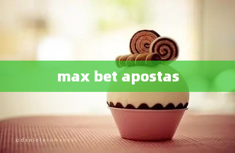 max bet apostas