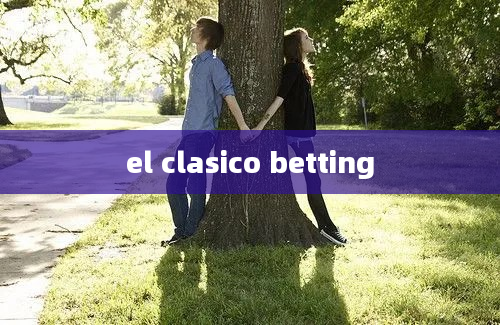 el clasico betting