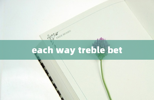 each way treble bet