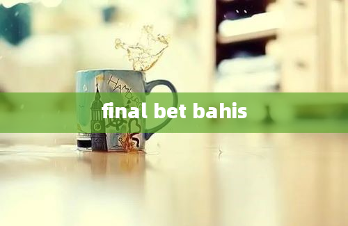 final bet bahis