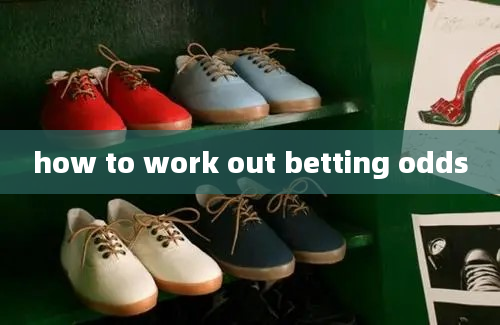 how to work out betting odds