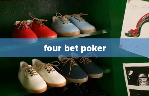 four bet poker