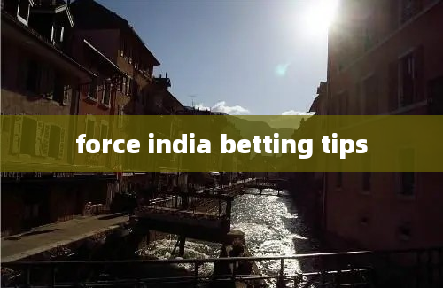 force india betting tips