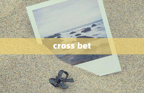 cross bet