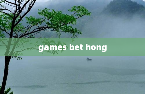 games bet hong