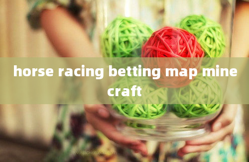 horse racing betting map minecraft