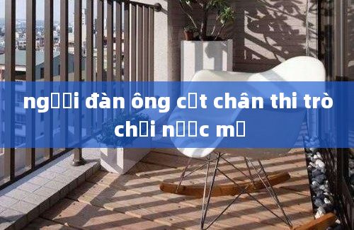 người đàn ông cụt chân thi trò chơi nước mỹ