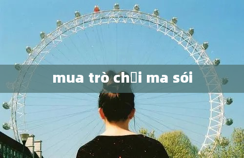 mua trò chơi ma sói