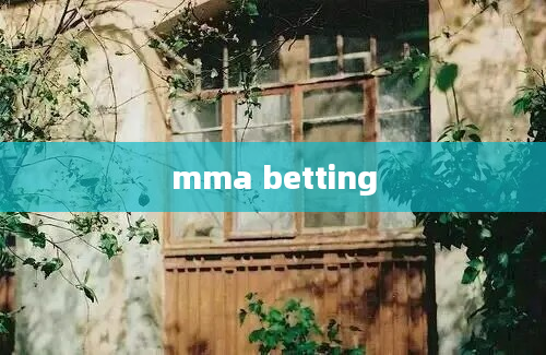 mma betting