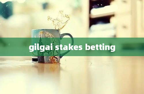 gilgai stakes betting