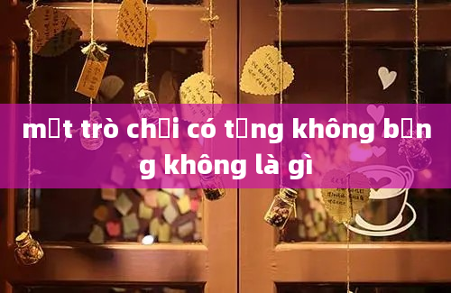 một trò chơi có tổng không bằng không là gì