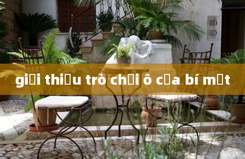 giới thiệu trò chơi ô cửa bí mật