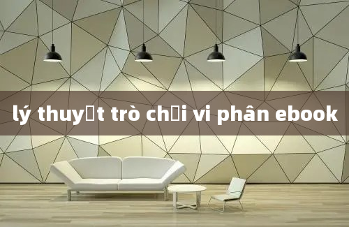 lý thuyết trò chơi vi phân ebook