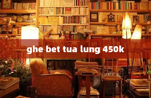 ghe bet tua lung 450k