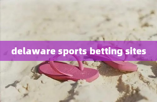 delaware sports betting sites