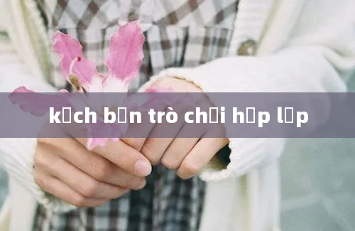 kịch bản trò chơi họp lớp