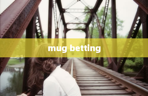 mug betting