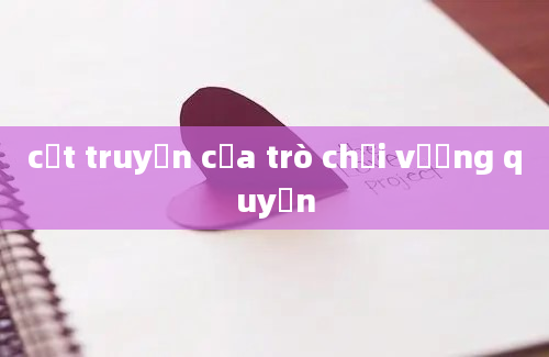 cốt truyện của trò chơi vương quyền