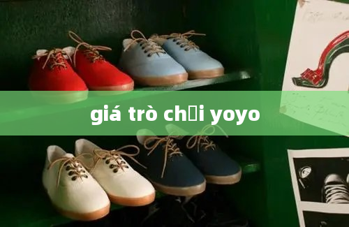 giá trò chơi yoyo