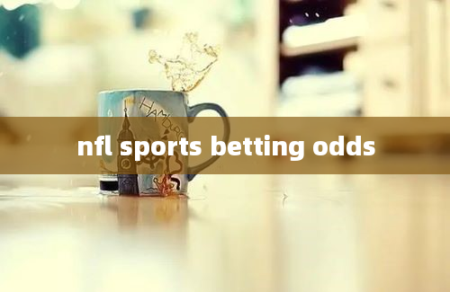 nfl sports betting odds