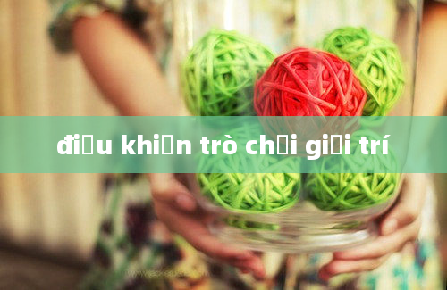 điều khiển trò chơi giải trí