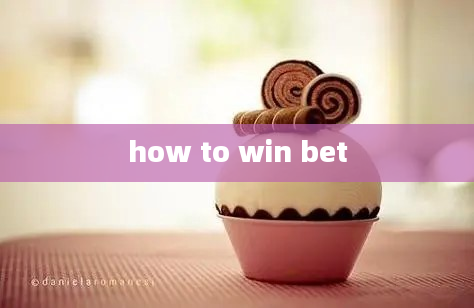 how to win bet