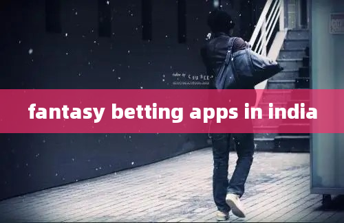 fantasy betting apps in india