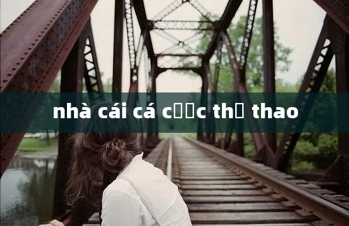 nhà cái cá cược thể thao