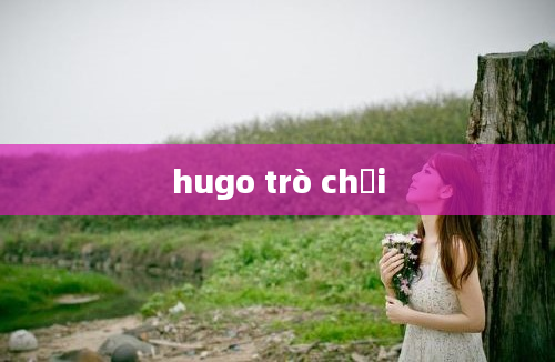 hugo trò chơi