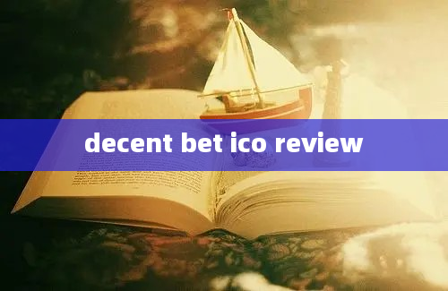 decent bet ico review