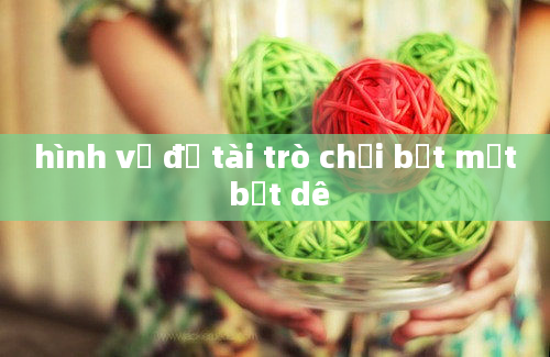 hình vẽ đề tài trò chơi bịt mắt bắt dê