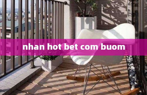 nhan hot bet com buom