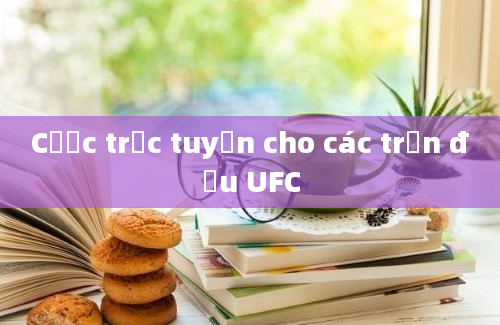 Cược trực tuyến cho các trận đấu UFC