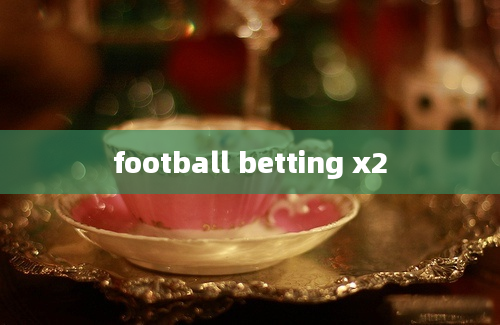 football betting x2